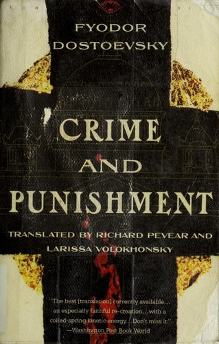 Crime and Punishment by Fyodor Dostoevsky