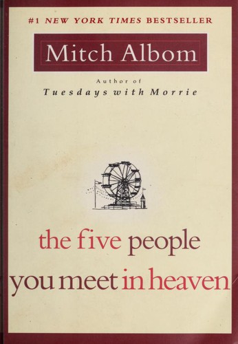 The Five People You Meet in Heaven by Mitch Albom